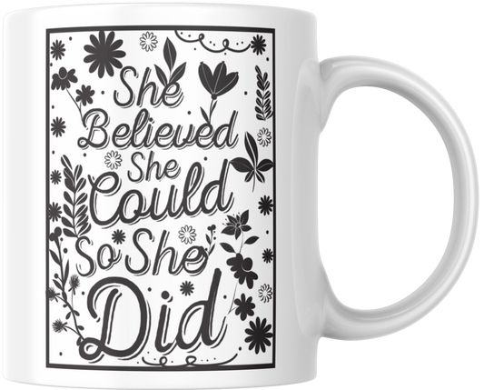 She Believed She Could So She Did Gift Mug