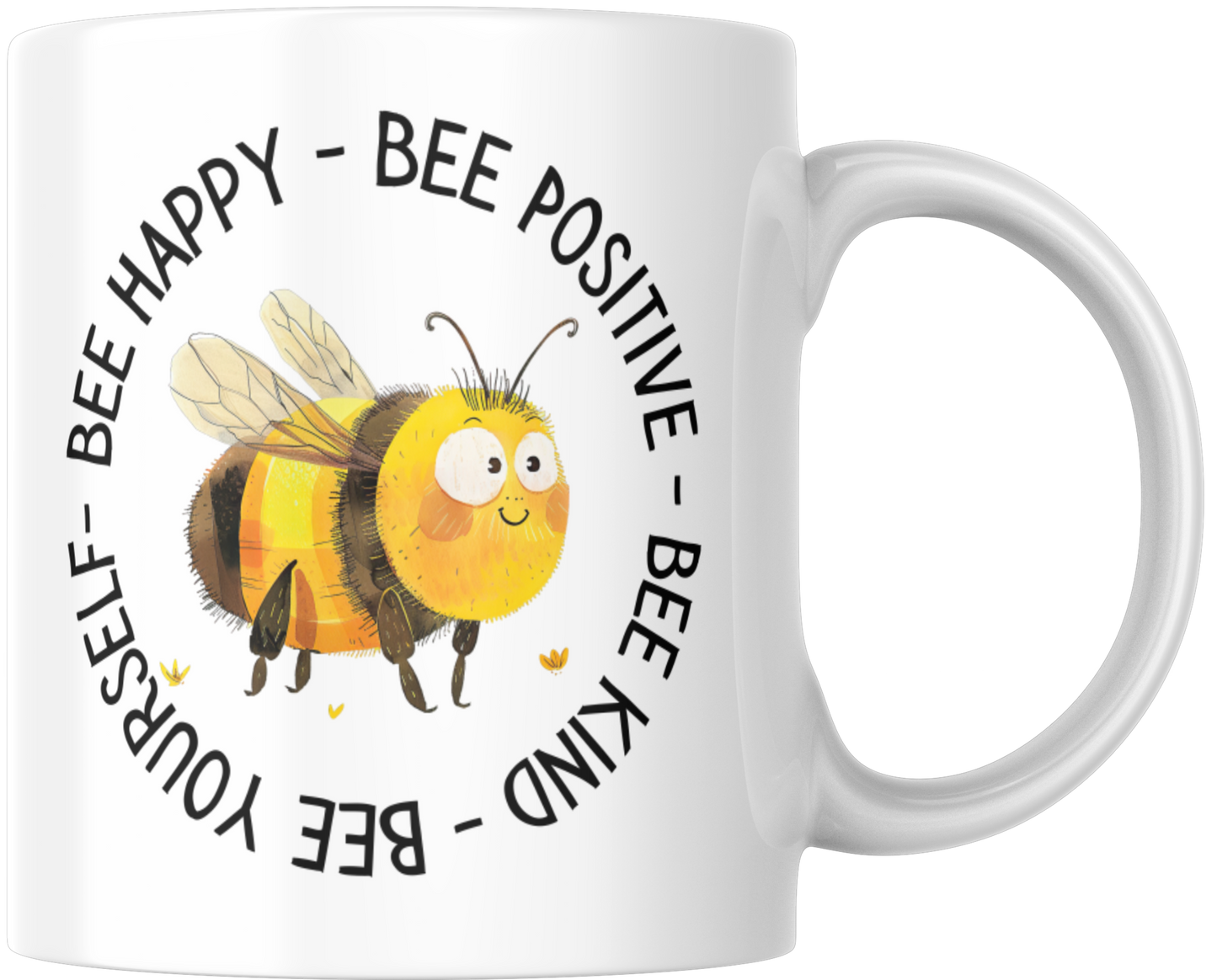 Bee Happy Bee Positive Bee Kind Bee Yourself Gift Mug