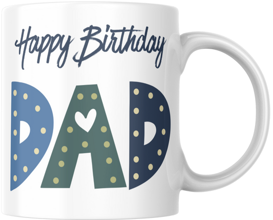 Happy Birthday Dad Gift Mug