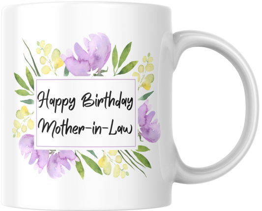 Happy Birthday Mother-In-Law Gift Mug