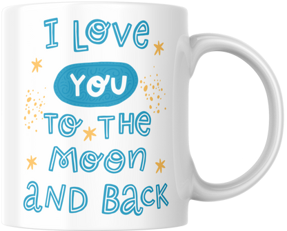 I Love You To The Moon And Back Mug & Coaster