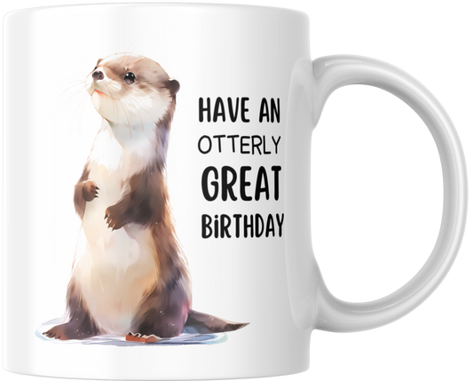 Have An Otterly Great Birthday Gift Mug