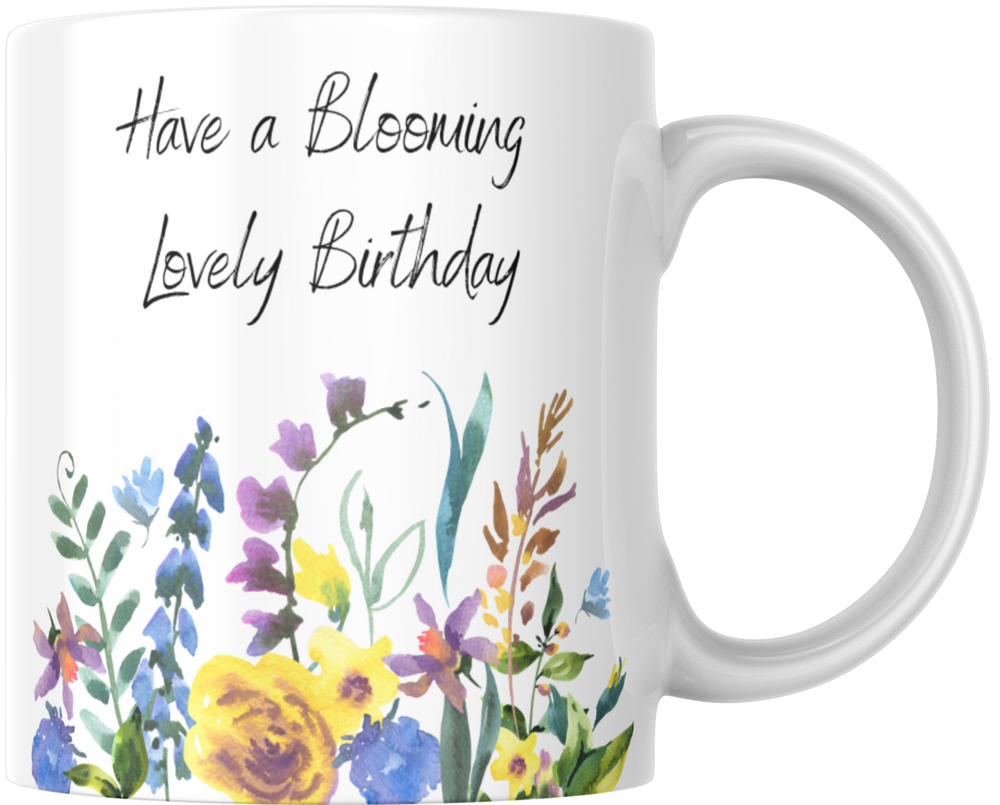 Have A Blooming Lovely Birthday Gift Mug