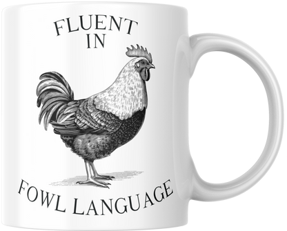 Fluent In Fowl Language