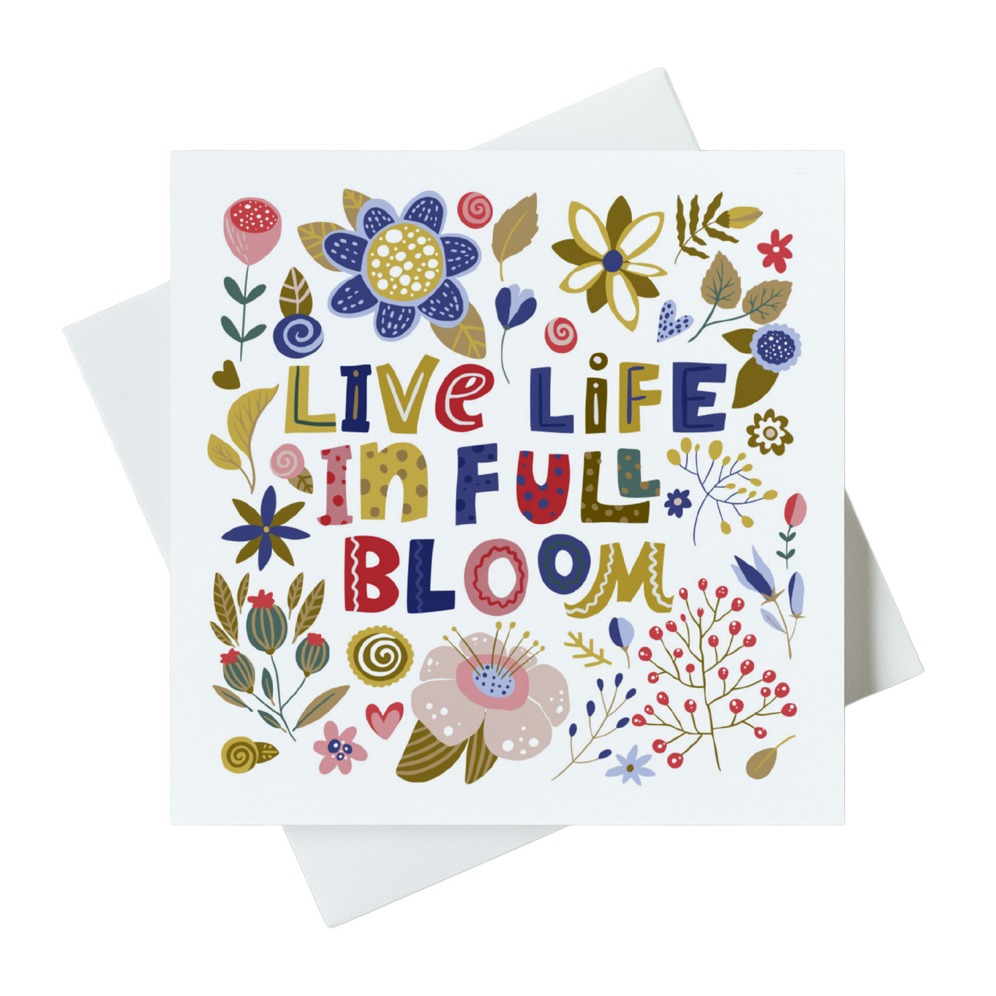 Live Life In Full Bloom Card