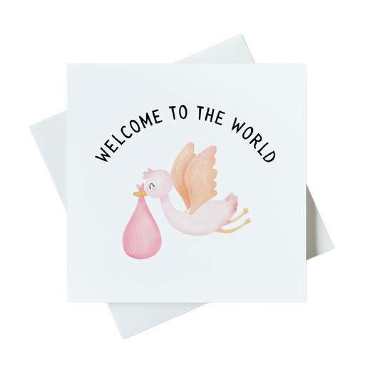 Welcome To The World Pink Card