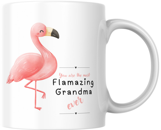 You Are The Most Flamazing Grandma Ever