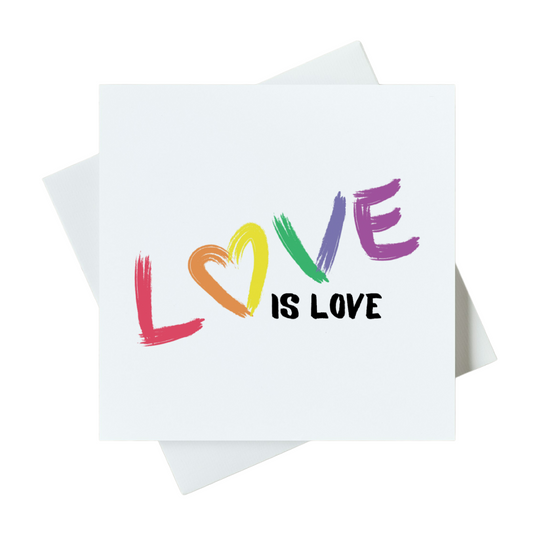 Love Is Love Card