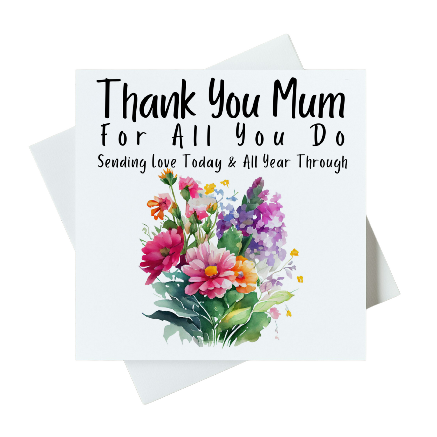 Thank You Mum For All You Do Sending Love Today & All Year Through Card