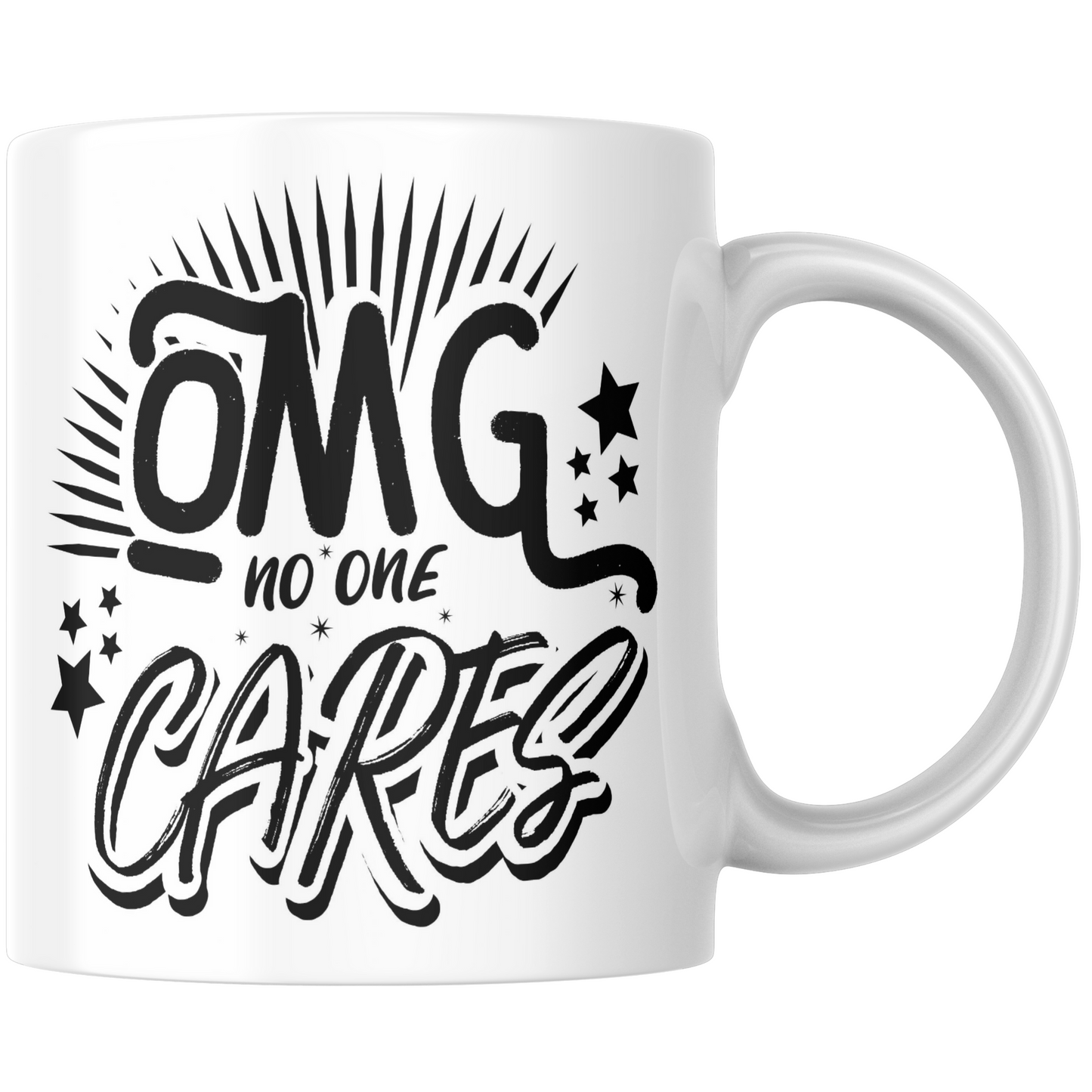 OMG No One Cares Gift Mug