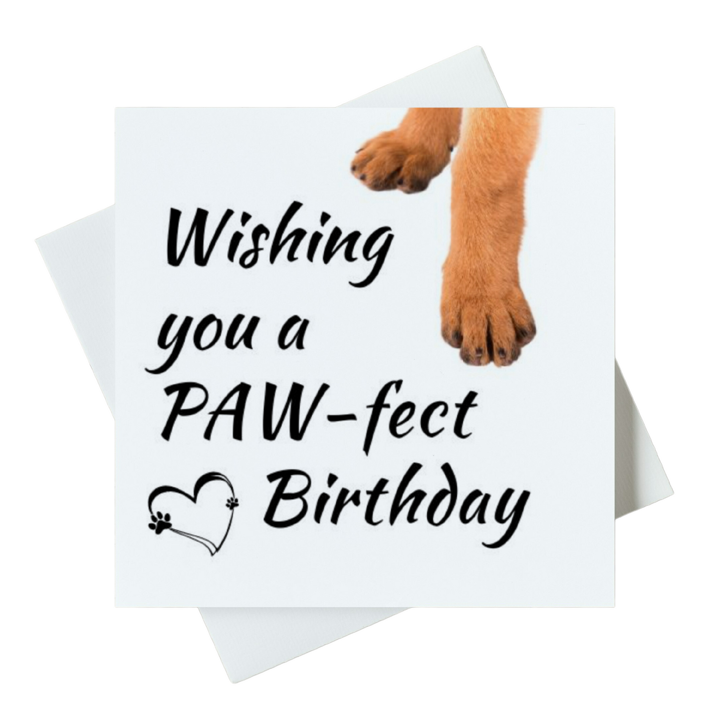 Wishing You A Paw-fect Birthday Card