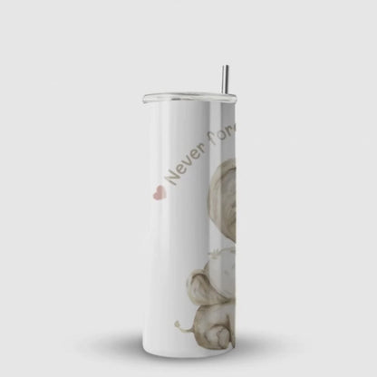 Never Forget How Loved You Are Elephants Steel Tumbler With Straw (Copy)