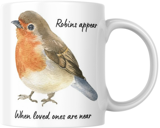 Robbins Appear When Loved Ones Are Near Gift Mug