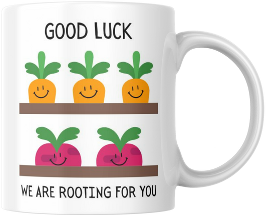 Good Luck We Are Rooting For You Gift Mug