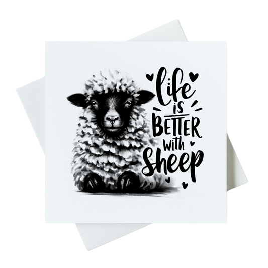 Life Is Better With Sheep Card