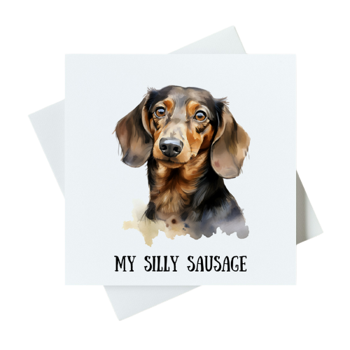 My Silly Sausage (Dachshund) Card