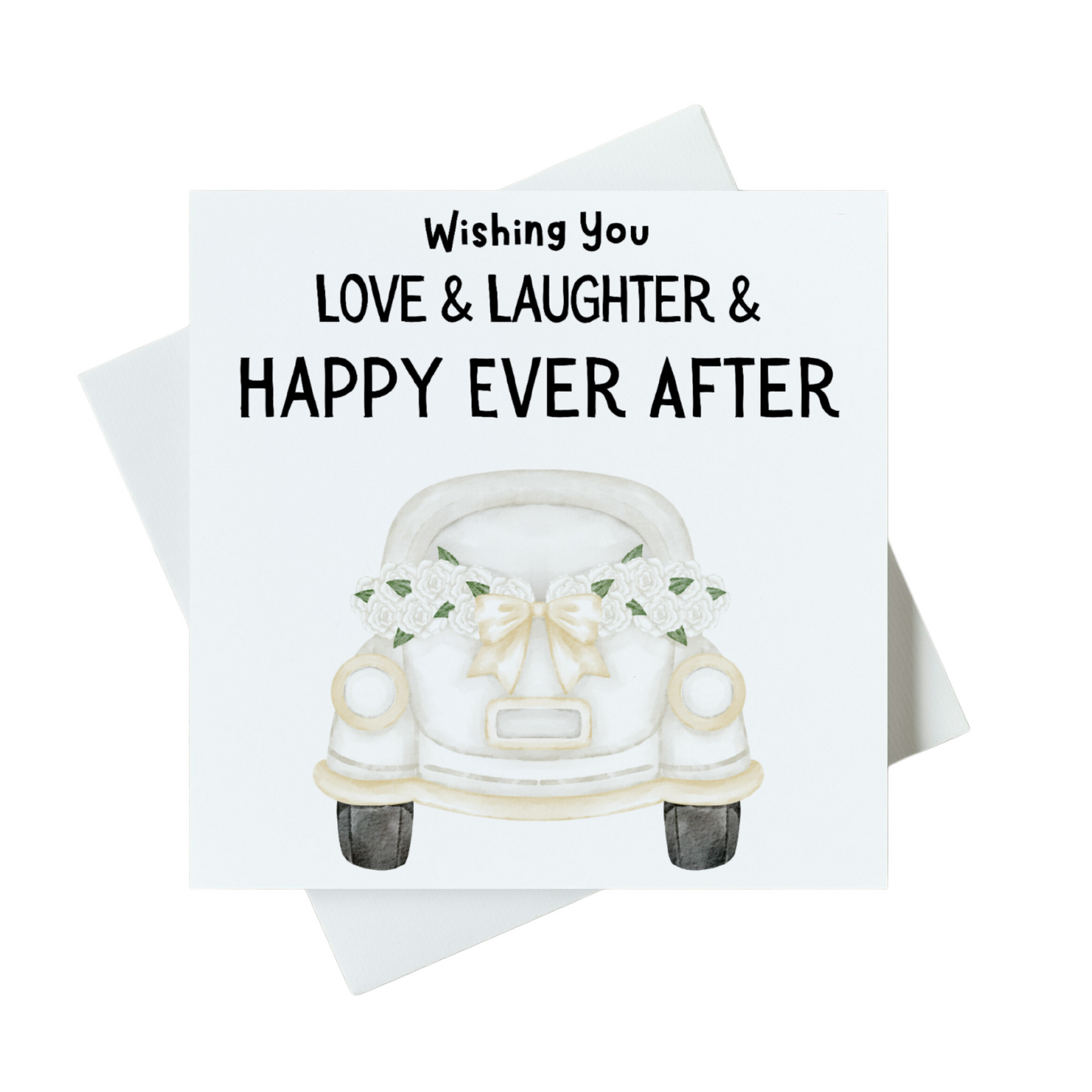 Wishing You Love & Laughter & Happy Ever After Card