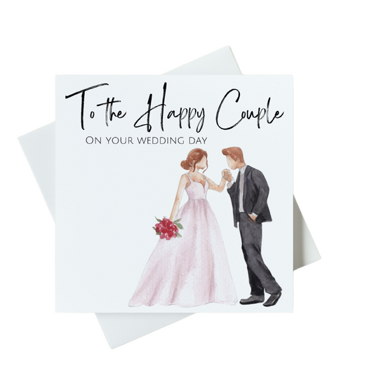 To The Happy Couple On Your Wedding Day Card